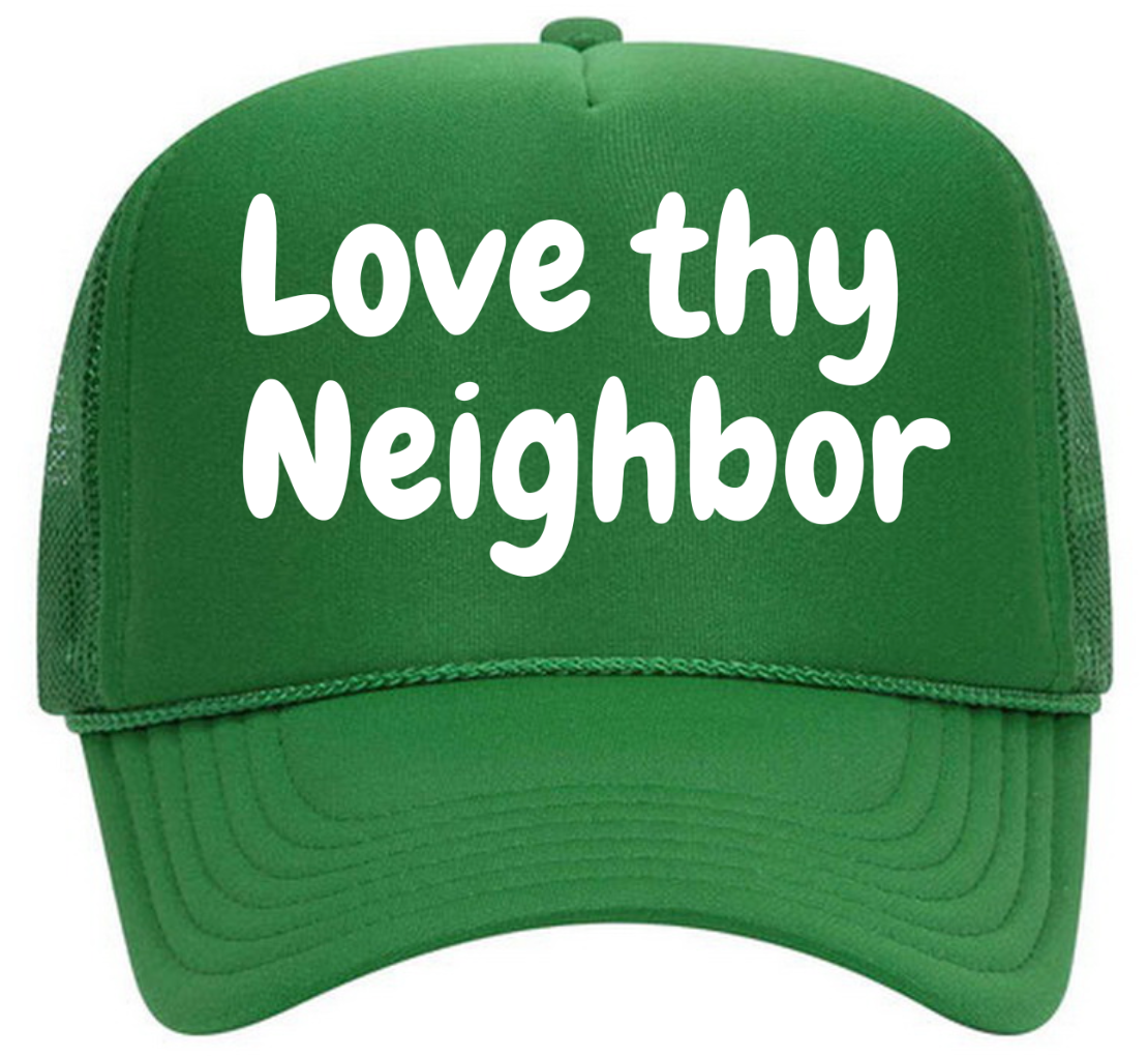 Love Thy Neighbor Trucker